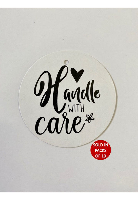 Handle With Care Round Tag (White)