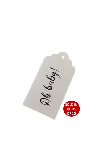 Oh Baby Tag (White)