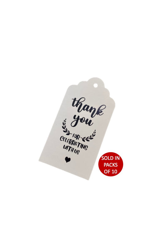 Thank You For Celebrating Tag (White)