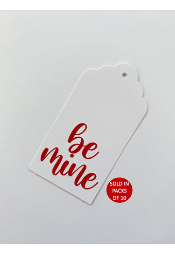 Be Mine Tag (Red on White)